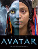 The Making Of Avatar Jody Duncan Lisa Fitzpatrick