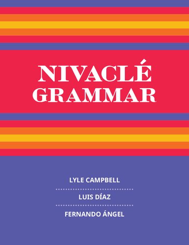 Nivacl Grammar Lyle Campbell Luis Daz Fernando Ngel