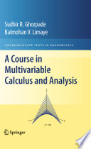 A Course In Multivariable Calculus And Analysis Sudhir R Ghorpade