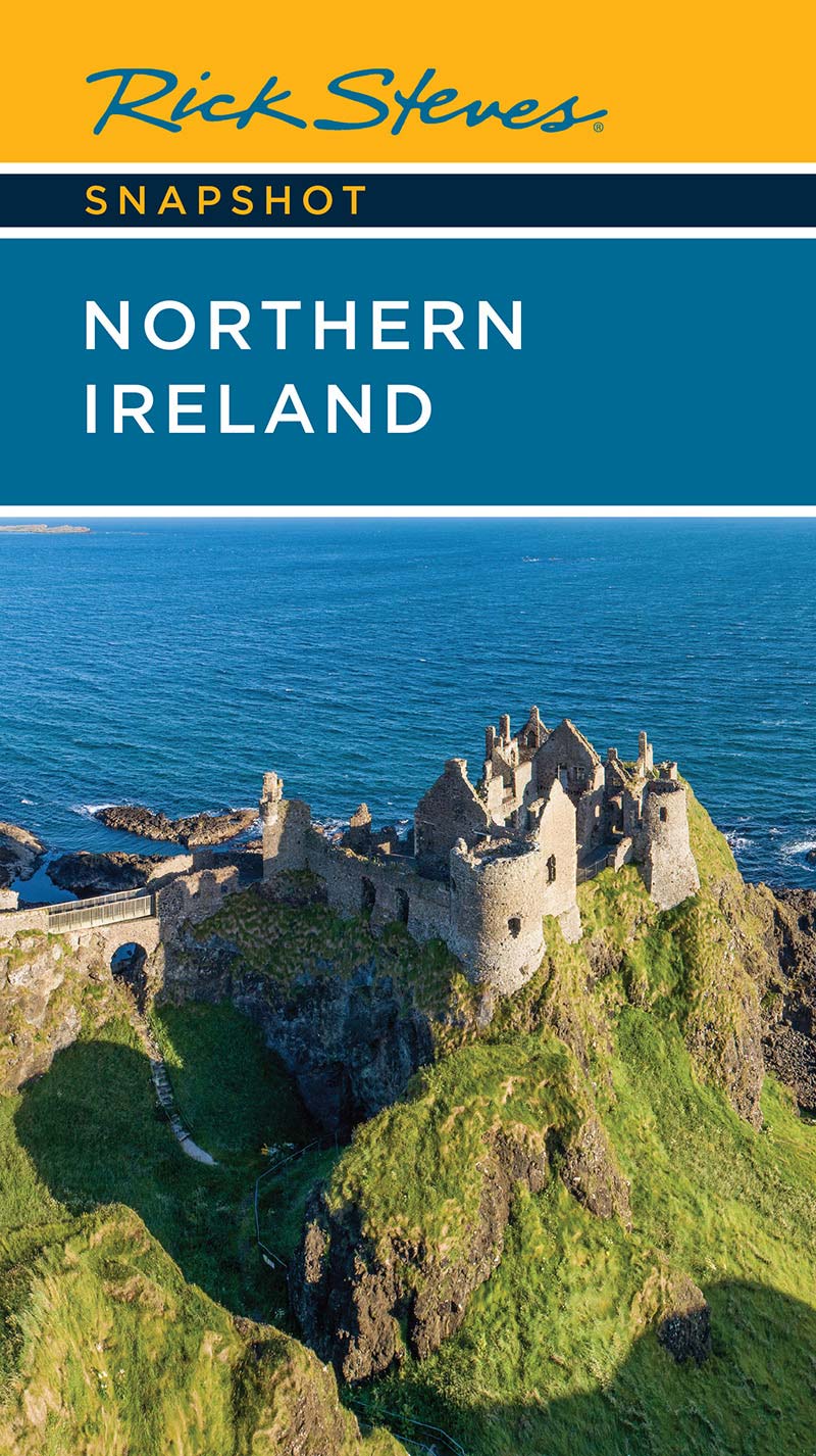 Rick Steves Snapshot Northern Ireland Rick Steves