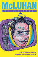 Mcluhan For Beginners W Terrence Gordon