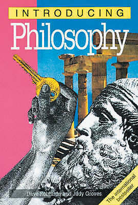 Introducing Philosophy Dave Robinson