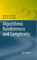 Algorithmic Randomness And Complexity Rodney G Downey Denis R Hirschfeldt