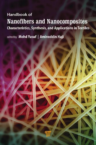 Handbook Of Nanofibers And Nanocomposites Characteristics Synthesis And Applications In Textiles Mohd Yusuf Aminoddin Haji