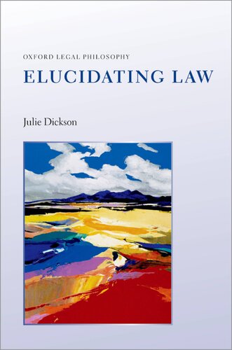 Elucidating Law Julie Dickson