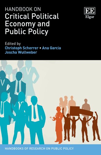 Handbook On Critical Political Economy And Public Policy Christoph Scherrer Editor