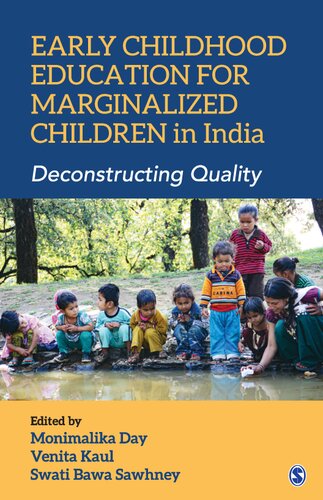 Early Childhood Education For Marginalized Children In India 1st Edition Monimalika Day
