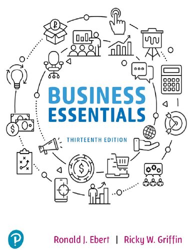 Business Essentials 13e 13th Edition Ronald J Ebert Ricky W Griffin