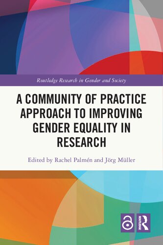 A Community Of Practice Approach To Improving Gender Equality In Research Rachel Palmn