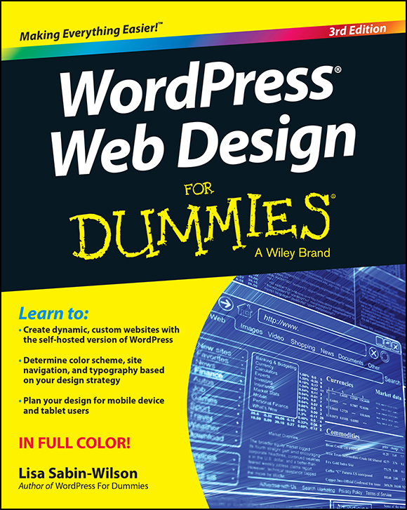 Wordpress Web Design For Dummies 3rd Edition Lisa Sabinwilson