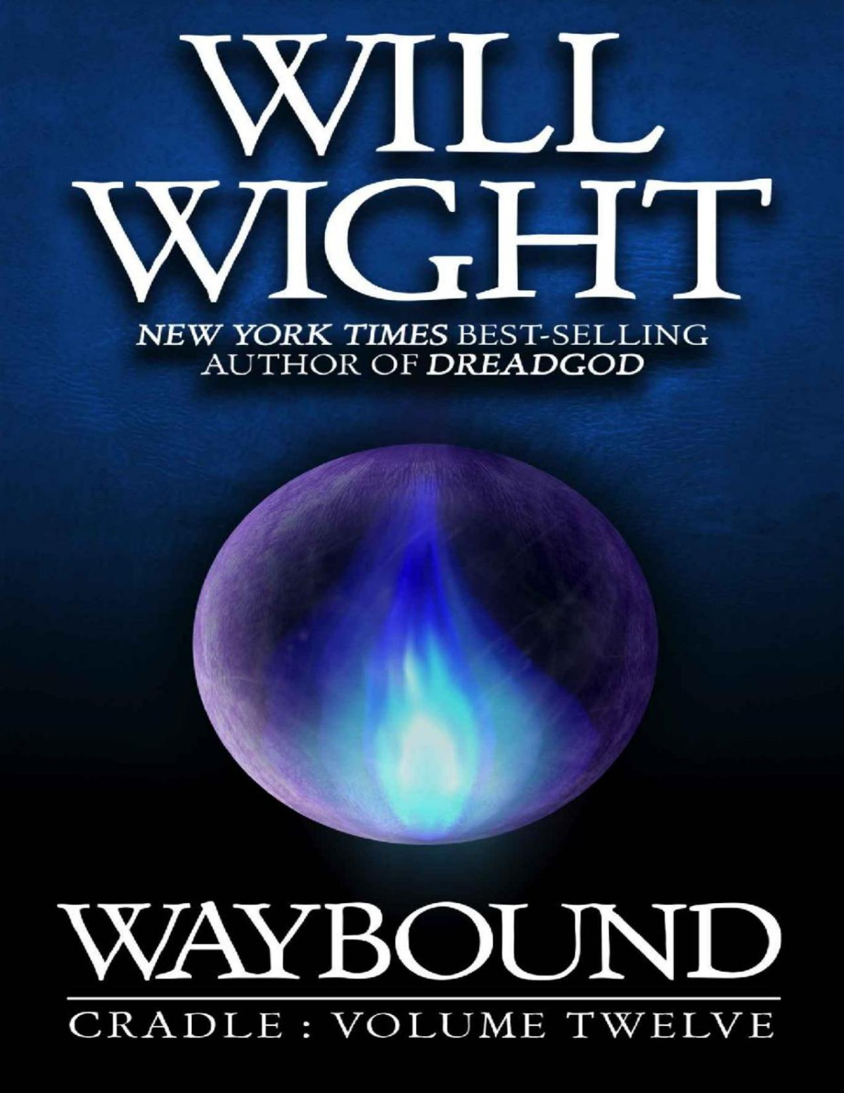 Waybound Will Wight