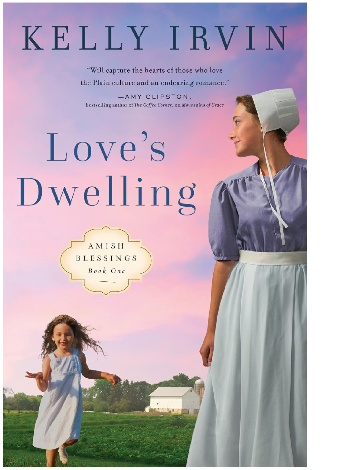 Loves Dwelling Kelly Irvin
