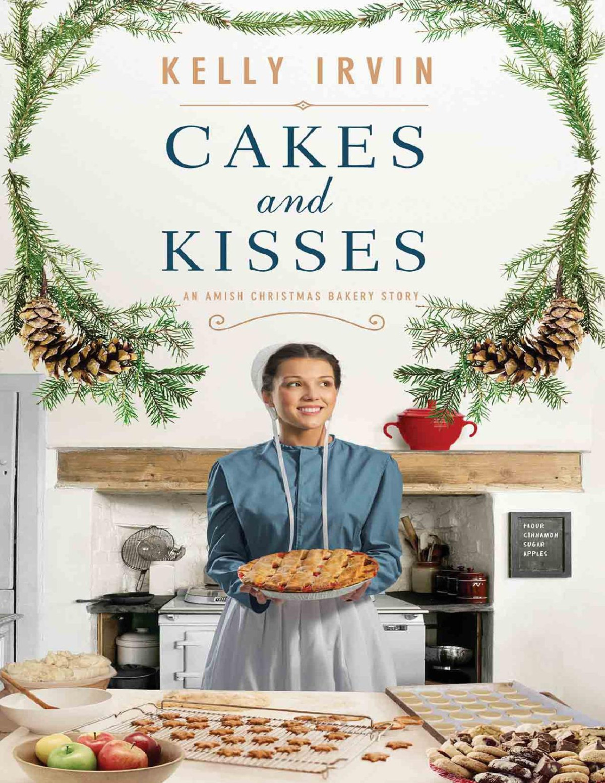 Cakes And Kisses Kelly Irvin