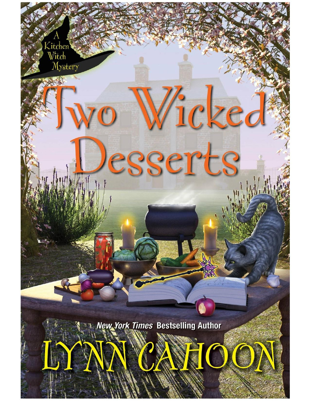 Two Wicked Desserts A Kitchen Witch Mystery Lynn Cahoon