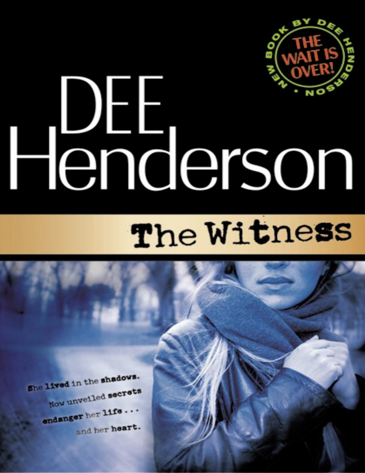 The Witness Dee Henderson