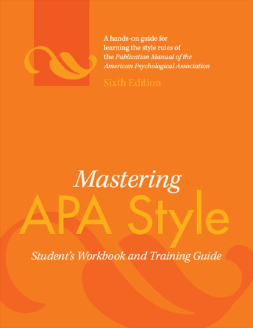 Mastering Apa Style Students Workbook And Training Guide 6th Edition American Psychological Association