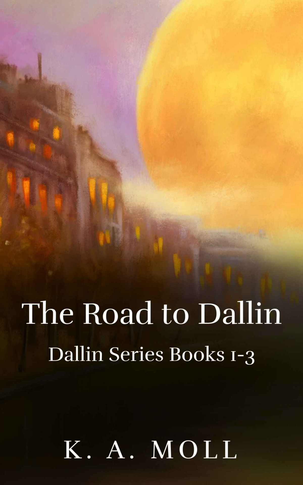 The Road To Dallin The Dallin Series Books 13 Moll K A