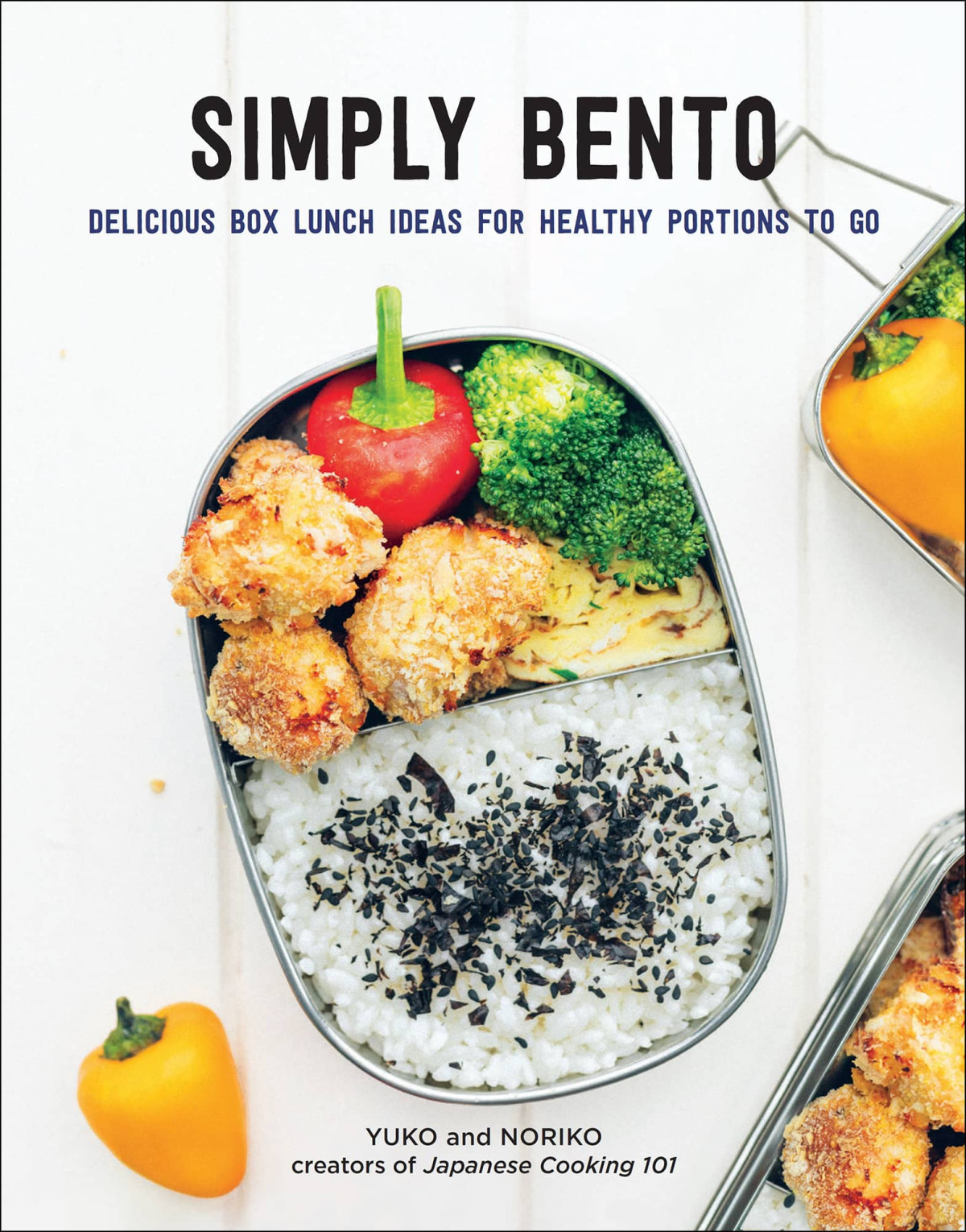Simply Bento Delicious Box Lunch Ideas For Healthy Portions To Go Yuko Yagi