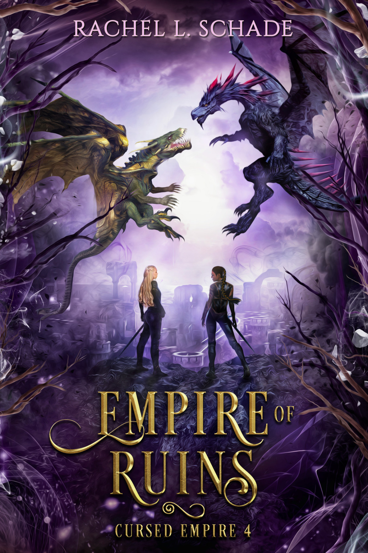 Empire Of Ruins Cursed Empire Book 4 Schade Rachel L