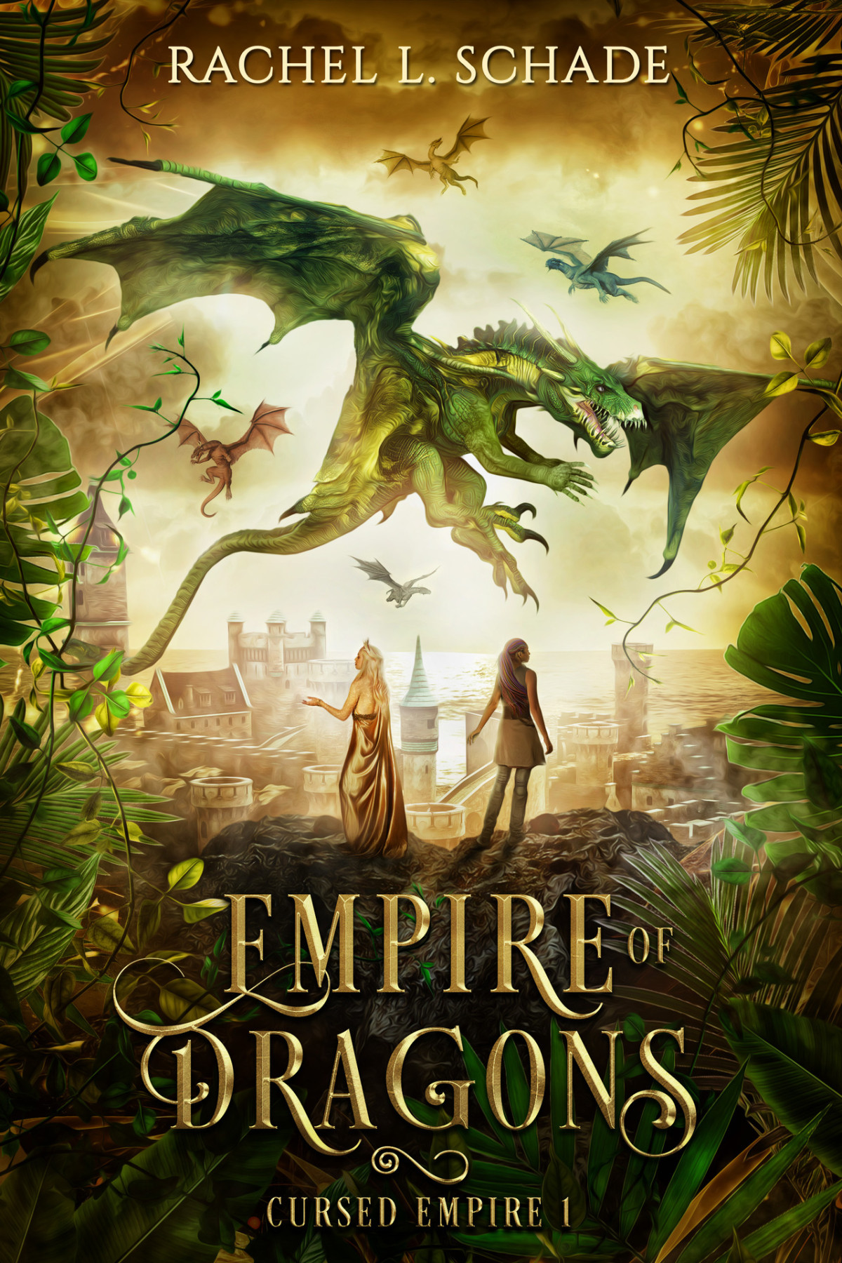 Empire Of Dragons Cursed Empire Book 1 Schade Rachel L