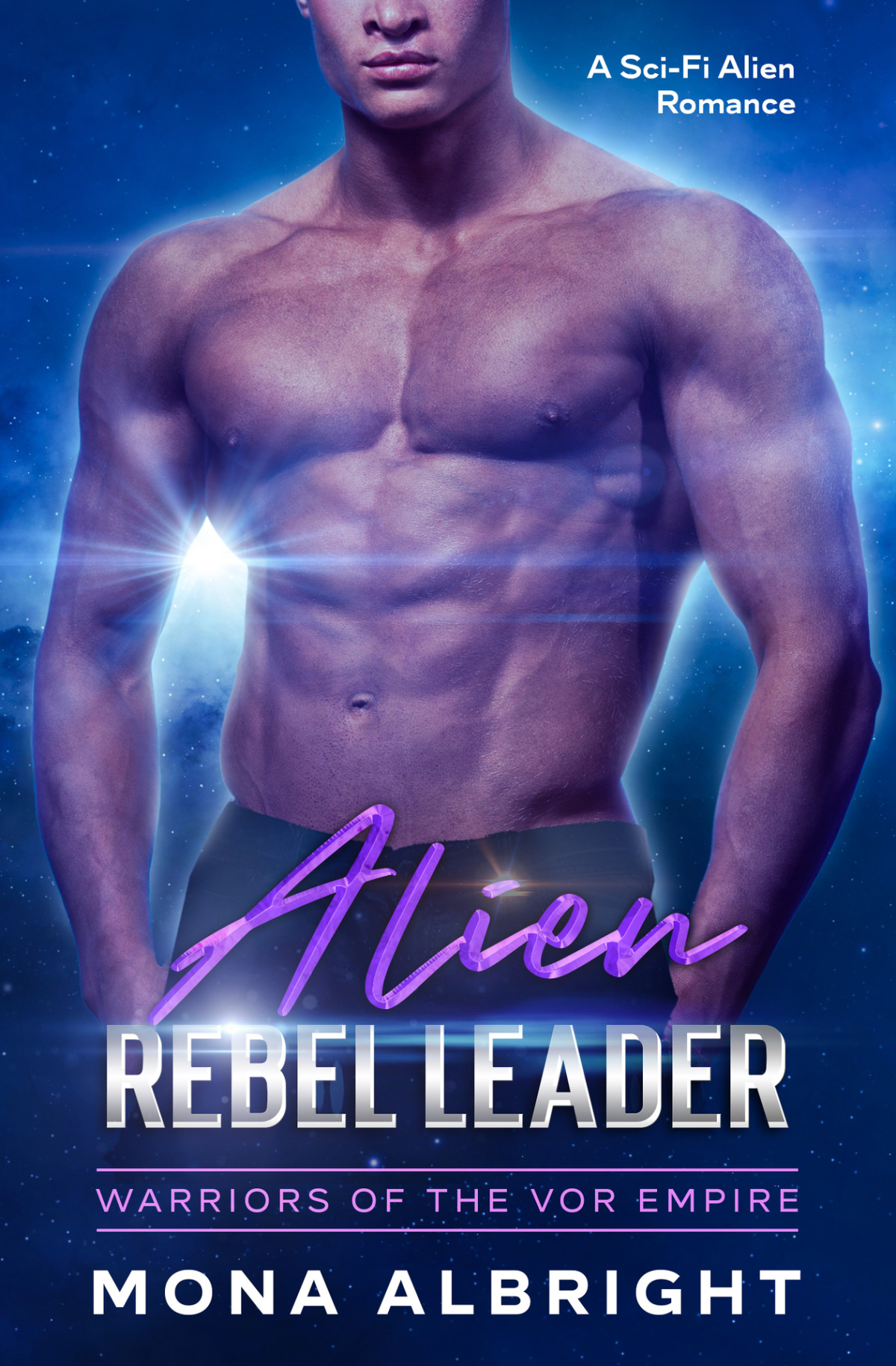 Alien Rebel Leader A Scifi Alien Romance Warriors Of The Vor Empire Book 2 Albright