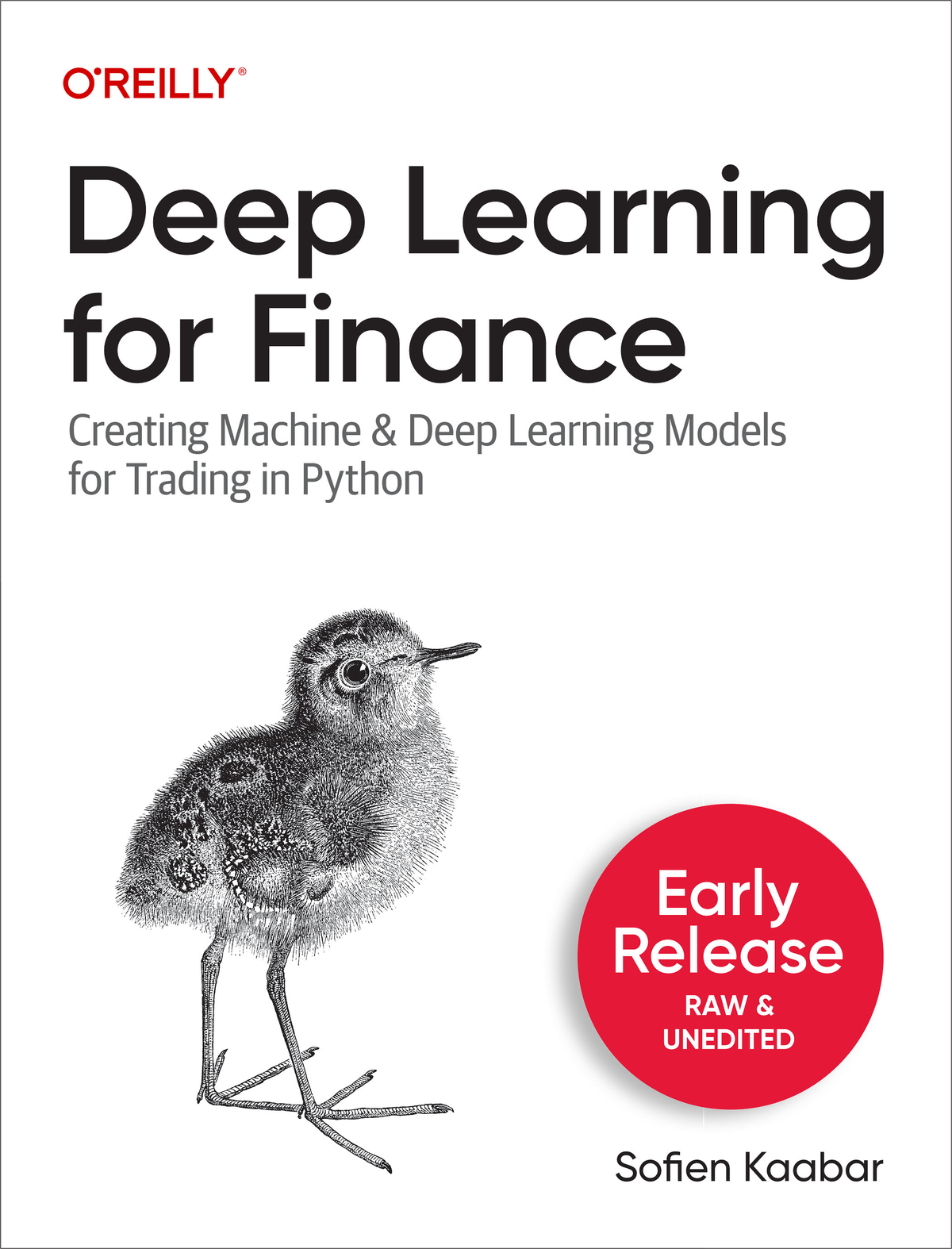 Deep Learning For Finance Early Release Sofien Kaabar