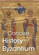 A Concise History Of Byzantium 2nd Edition 2nd Warren Treadgold