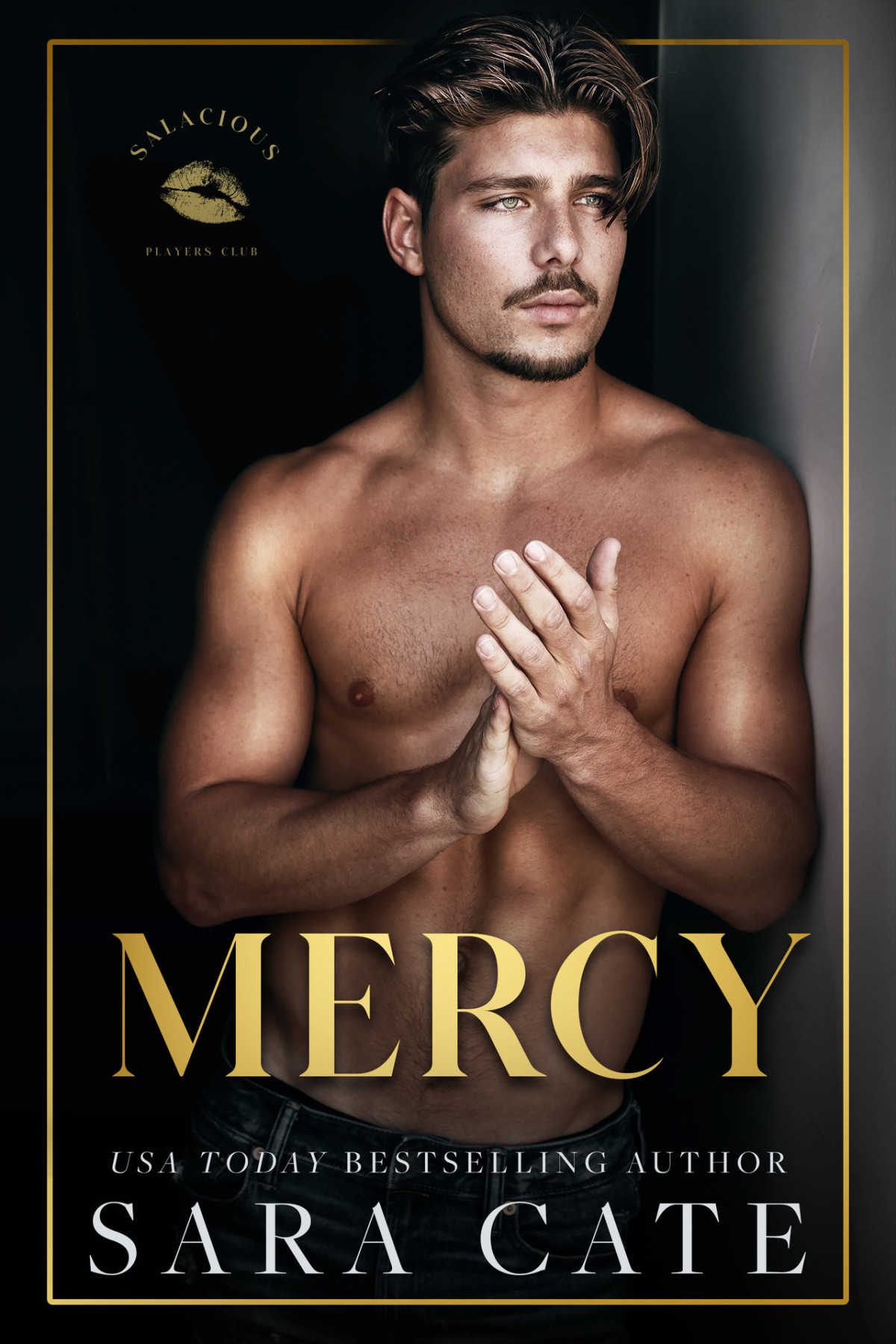Mercy Salacious Players Club 1st Edition Sara Cate