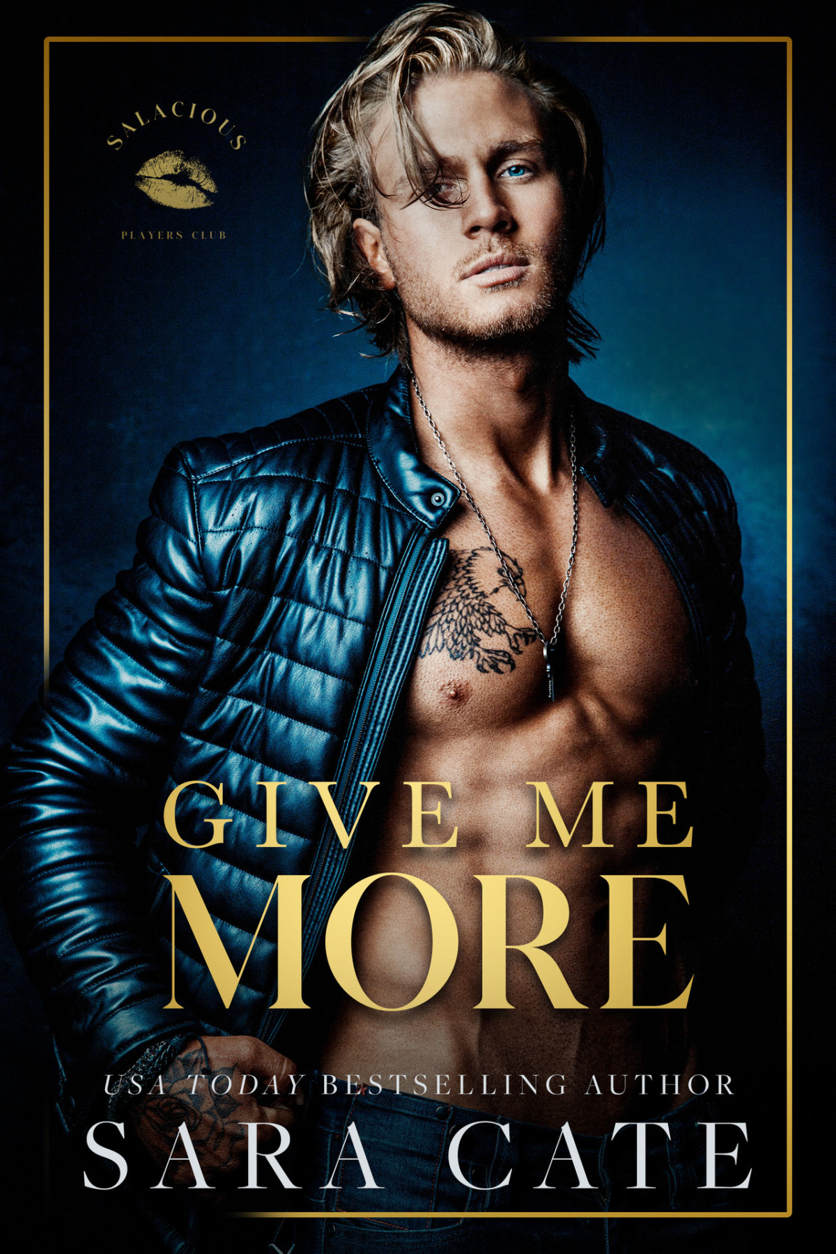 Give Me More Salacious Players Club 1st Edition Sara Cate