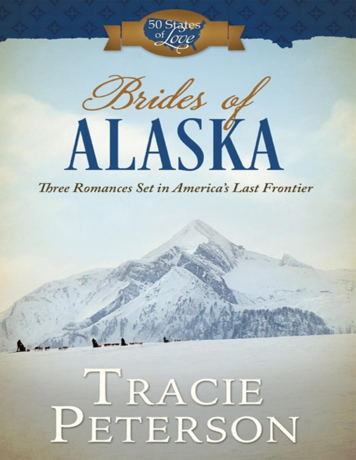 Brides Of Alaska Peterson Tracie