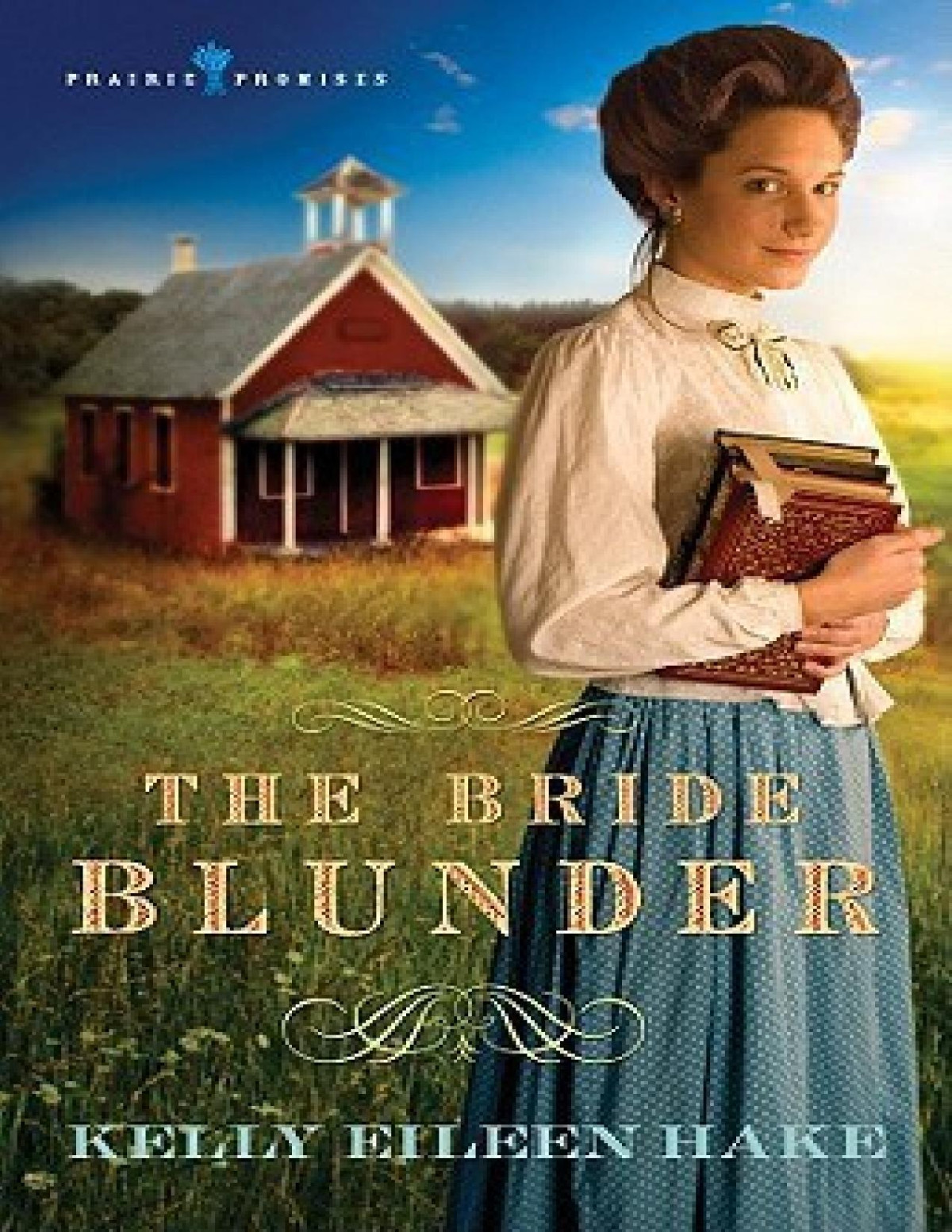 Bride Blunder Kelly Eileen Hake