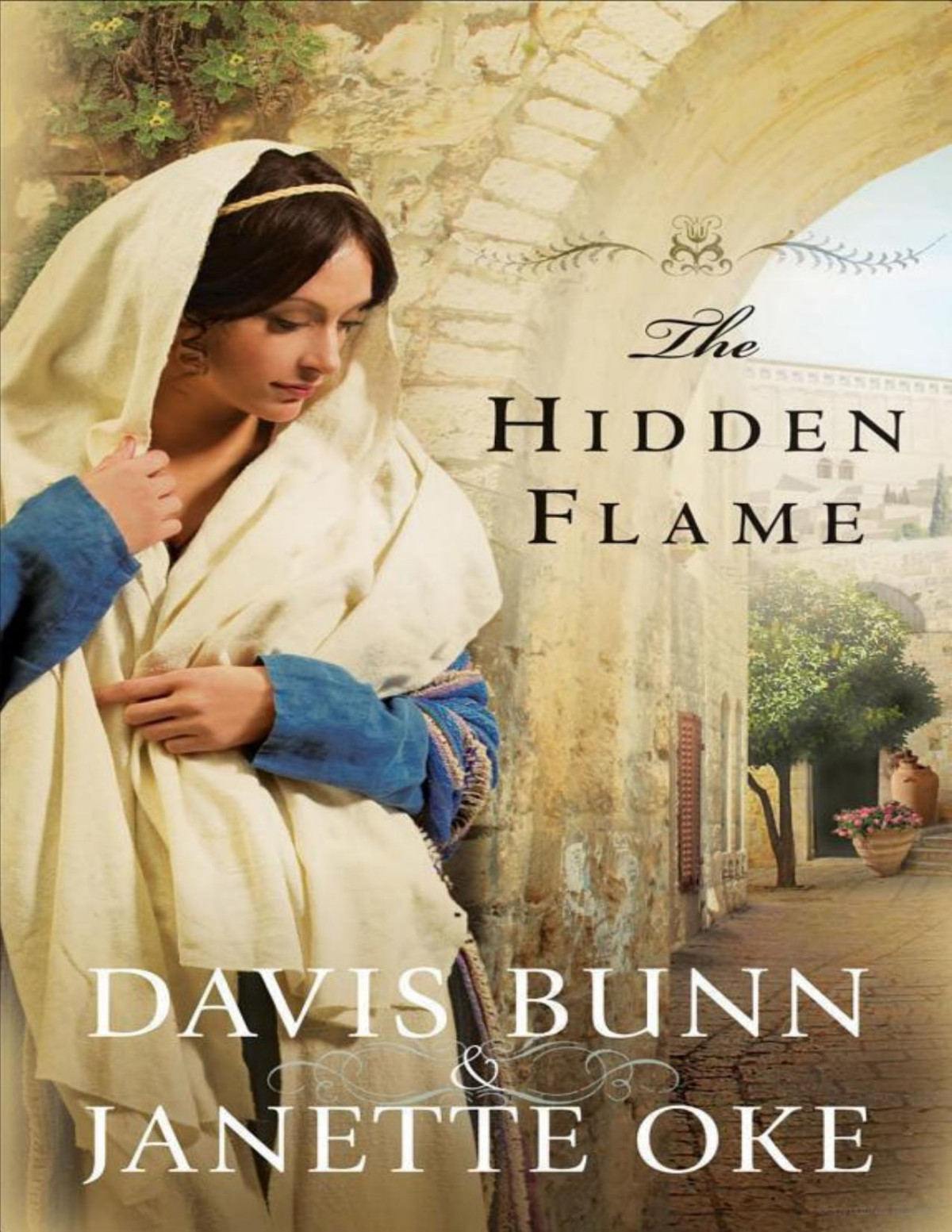 The Hidden Flame Janette Oket Davis Bunn