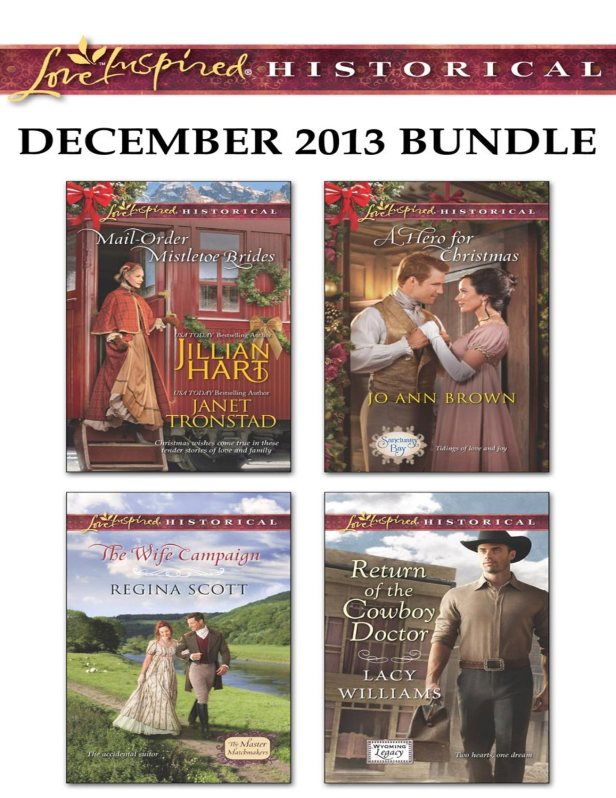 Love Inspired Historical December 2013 Bundle Mailorder Mistletoe Bridesthe Wife Campaigna Hero For Christmasreturn Of The Cowboy Doctor Jillian Hart