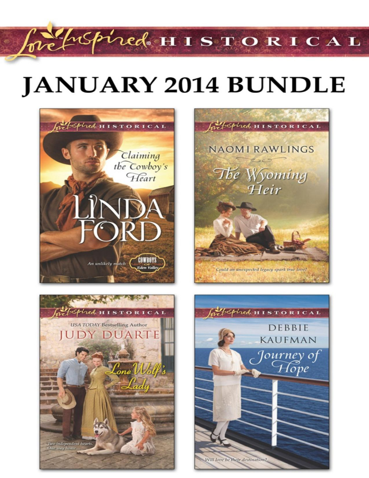 Love Inspired Historical January 2014 Bundle Claiming The Cowboys Heartlone Wolfs Ladythe Wyoming Heirjourney Of Hope Linda Ford