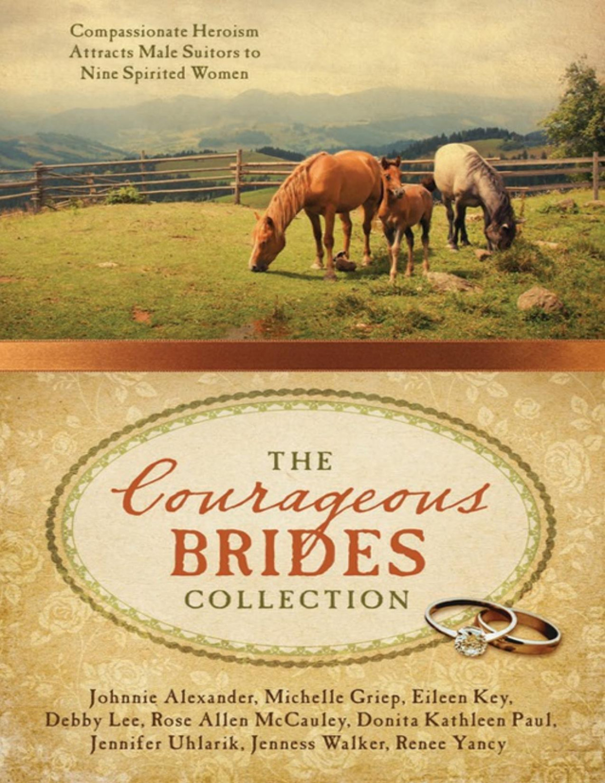 The Courageous Brides Collection 1st Edition Johnnie Alexander