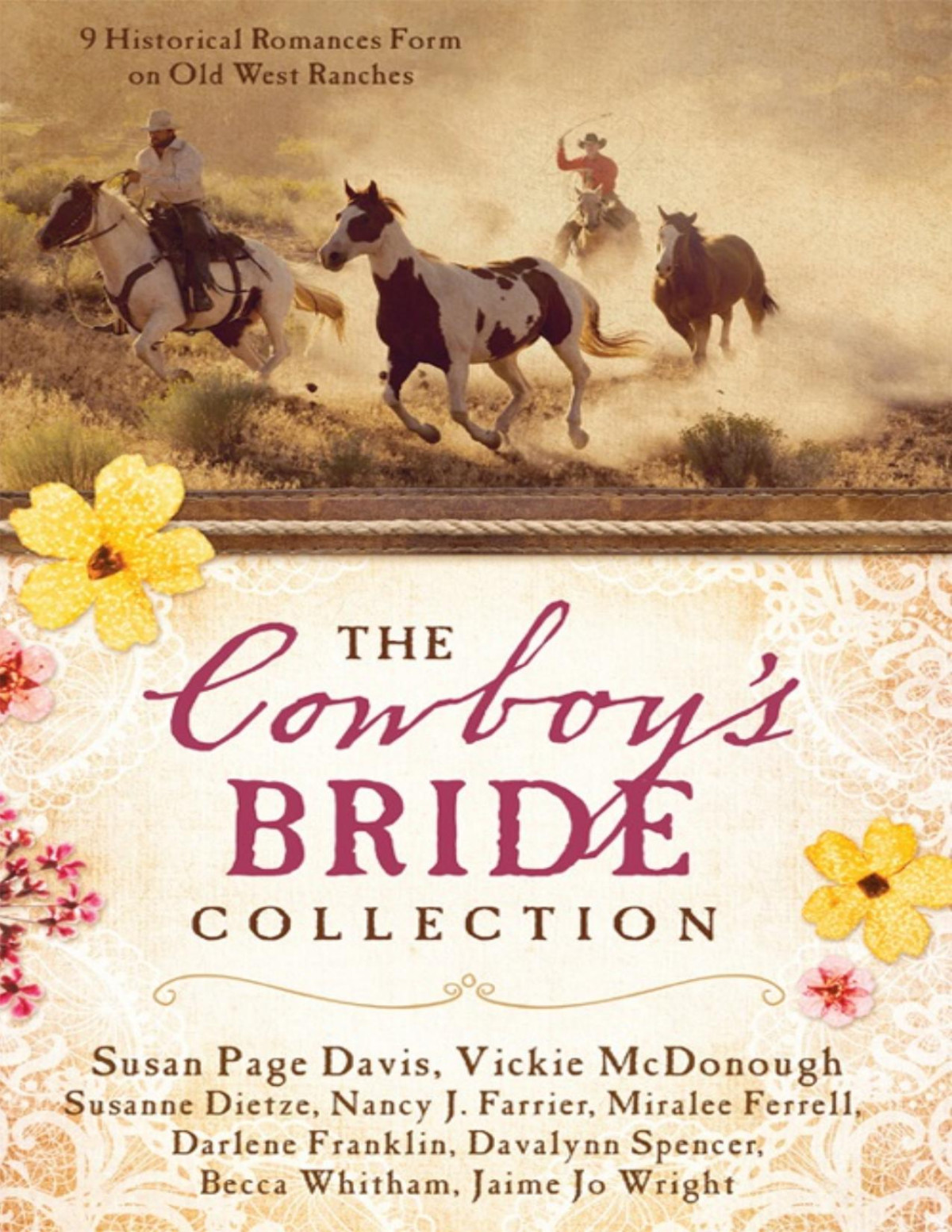 The Cowboys Bride Collection 9 Historical Romances Form On Old West Ranches 1st Edition Susan Page Davis