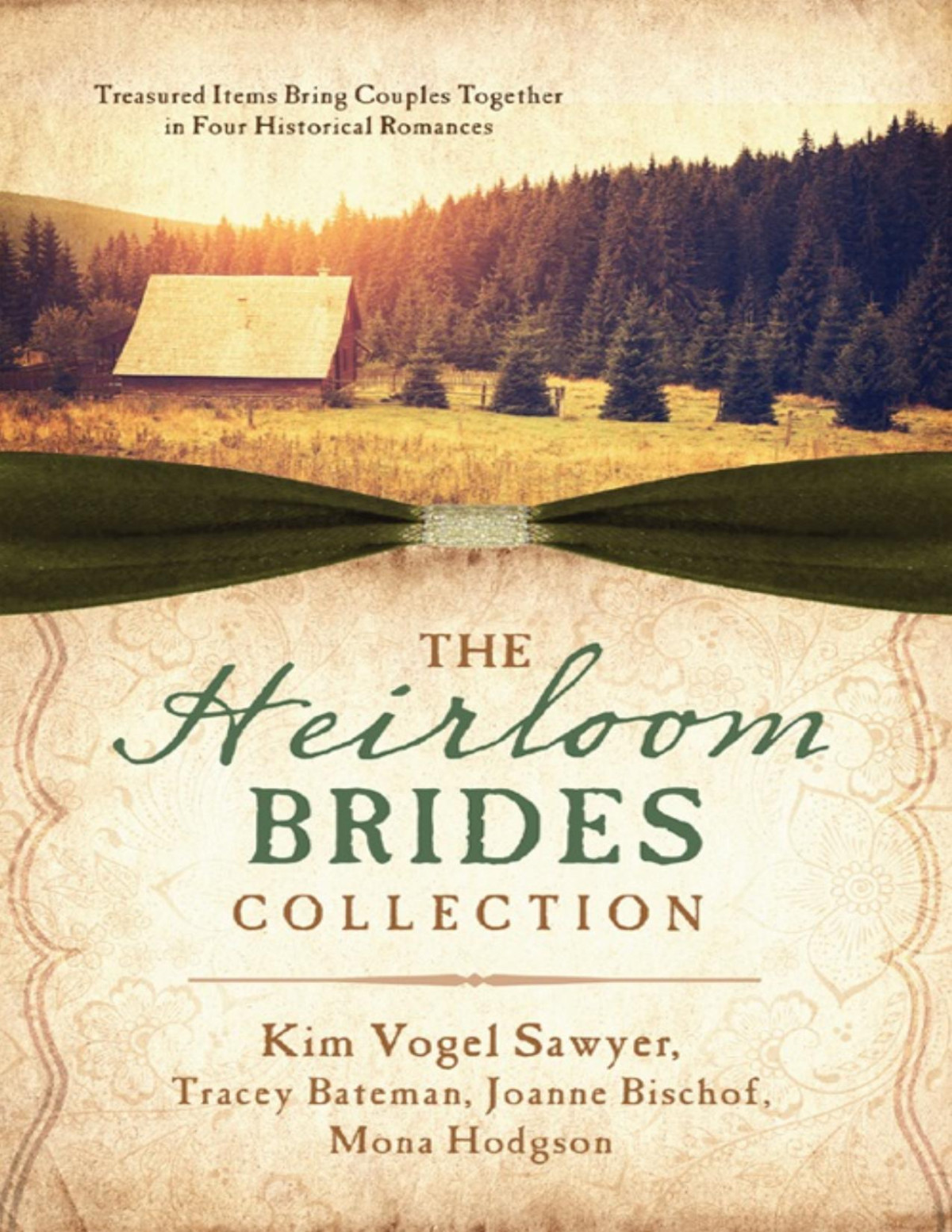 The Heirloom Brides Collection 1st Edition Tracey V Bateman