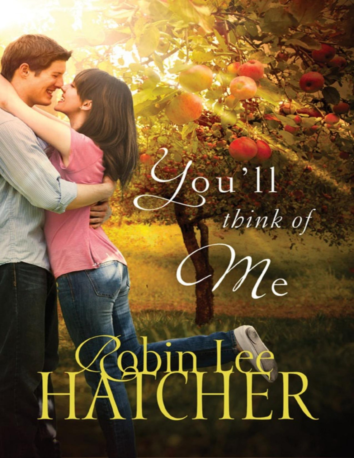 Youll Think Of Me Robin Lee Hatcher