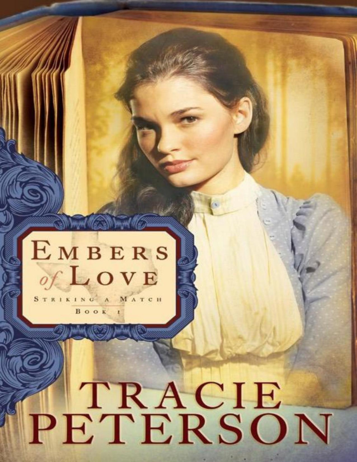 Embers Of Love Tracie Peterson