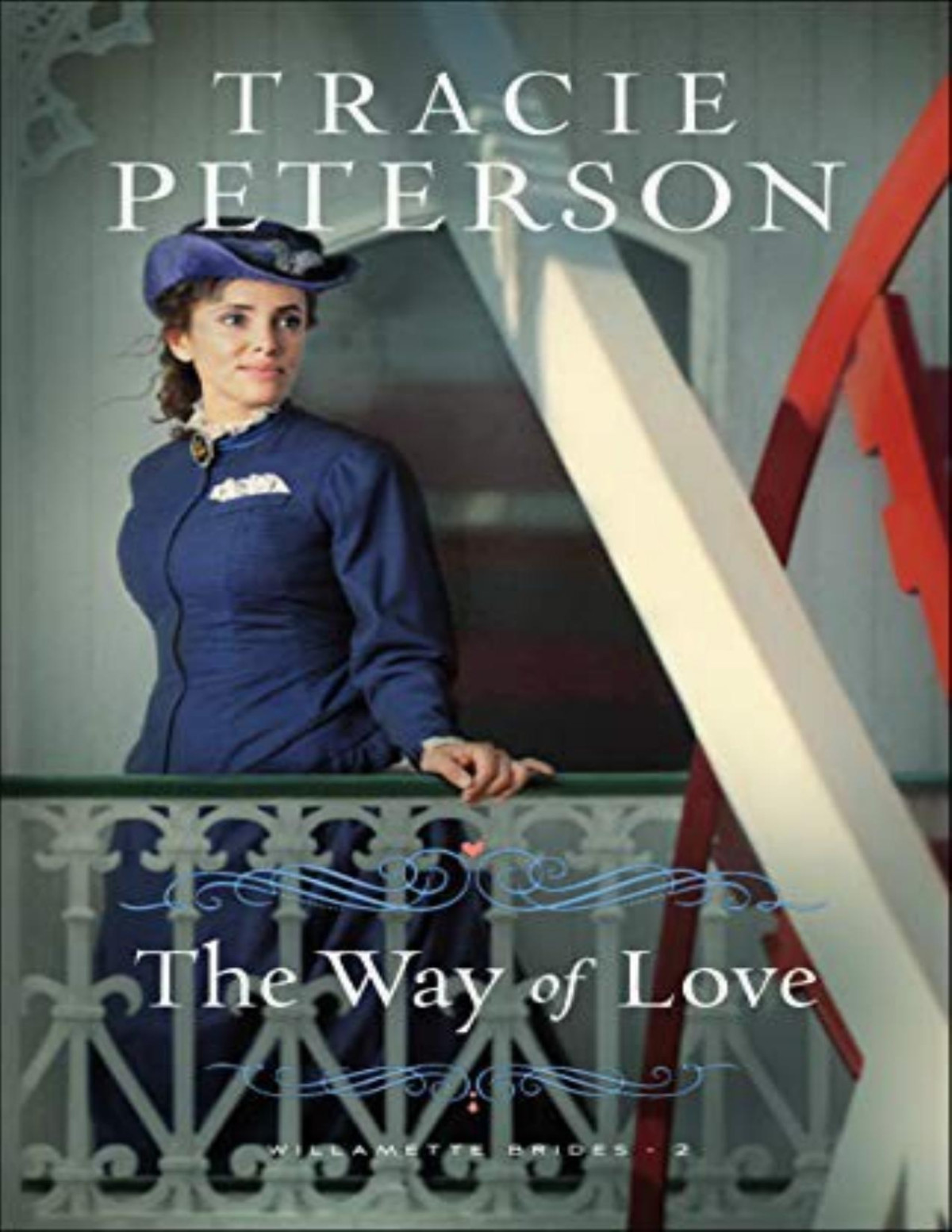 The Way Of Love Tracie Peterson