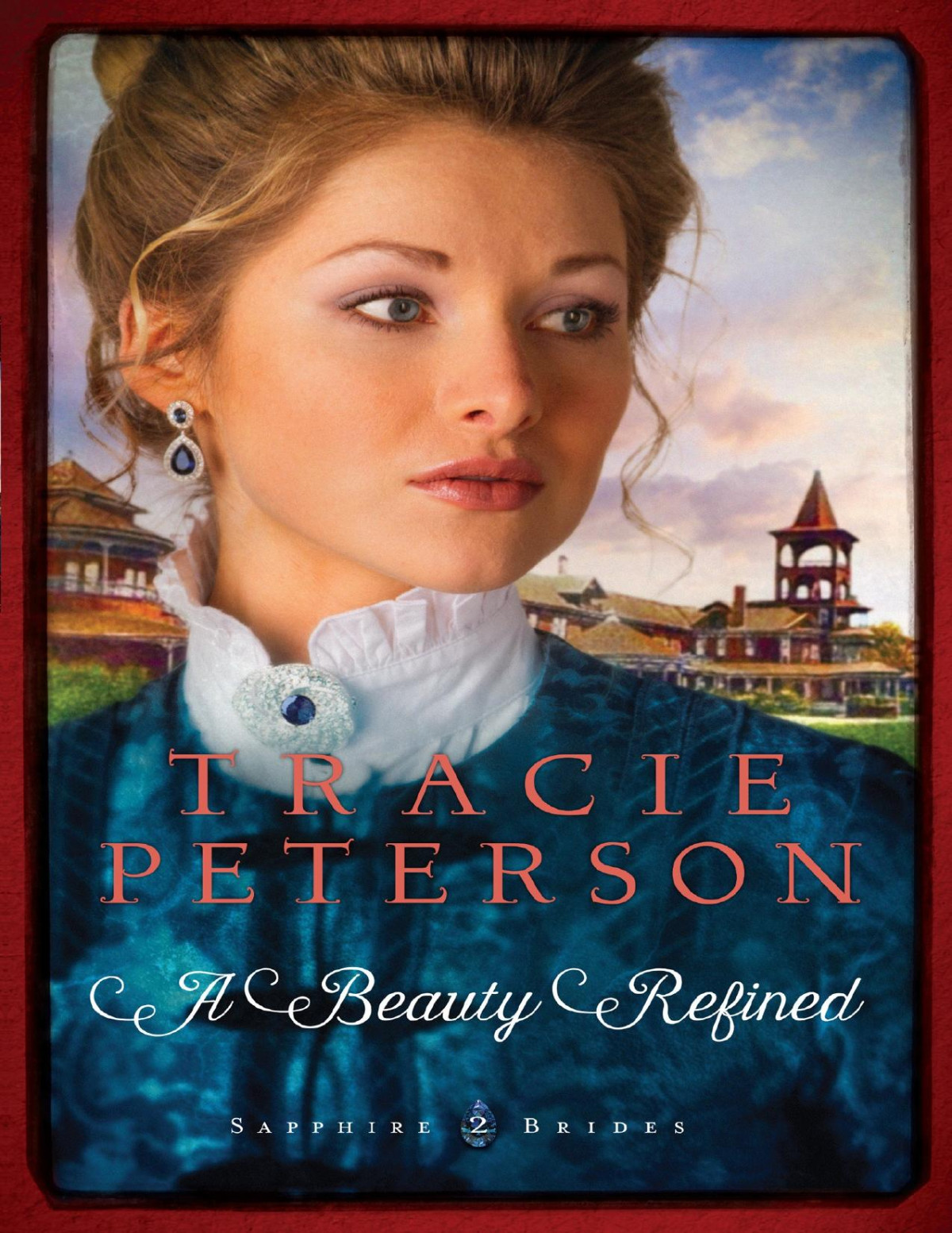 A Beauty Refined Tracie Peterson