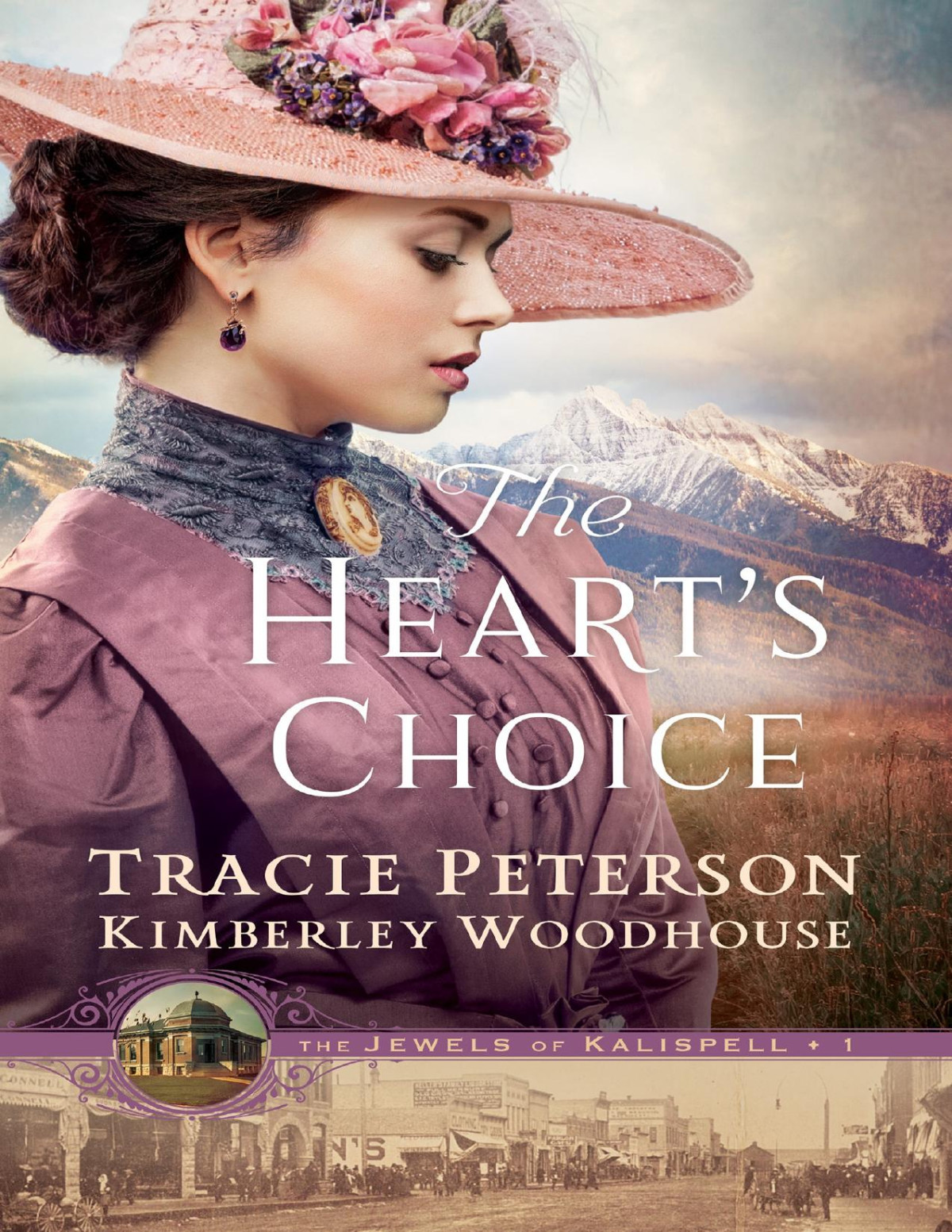 The Hearts Choice The Jewels Of Kalispell Book 1 Tracie Peterson