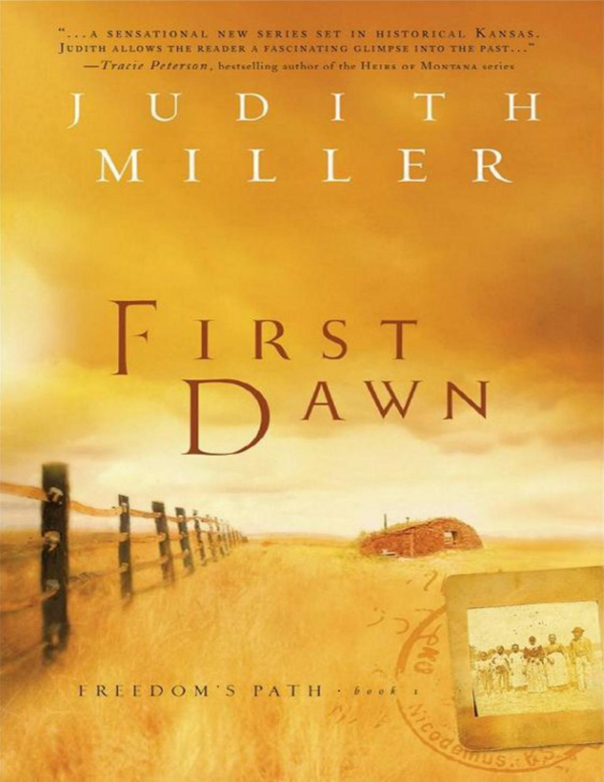 First Dawn Freedom Path Book 1 Judith Miller
