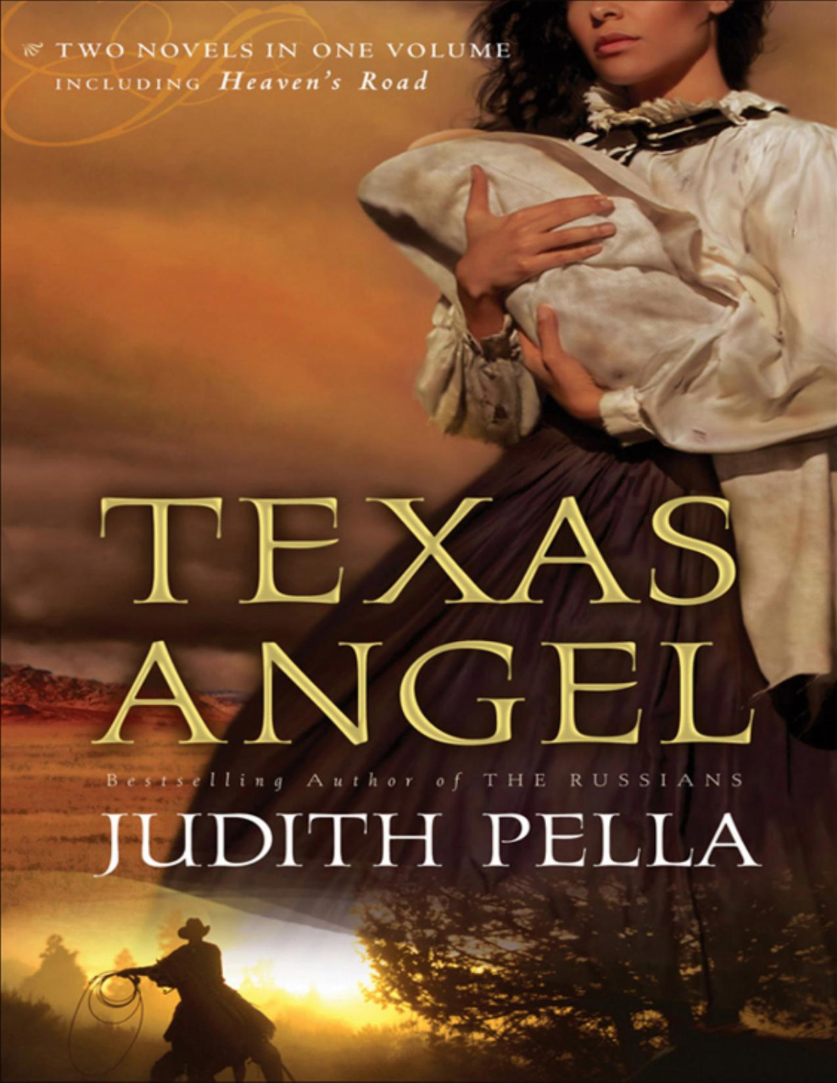 Texas Angel Texas Angel Heavens Road Judith Pella