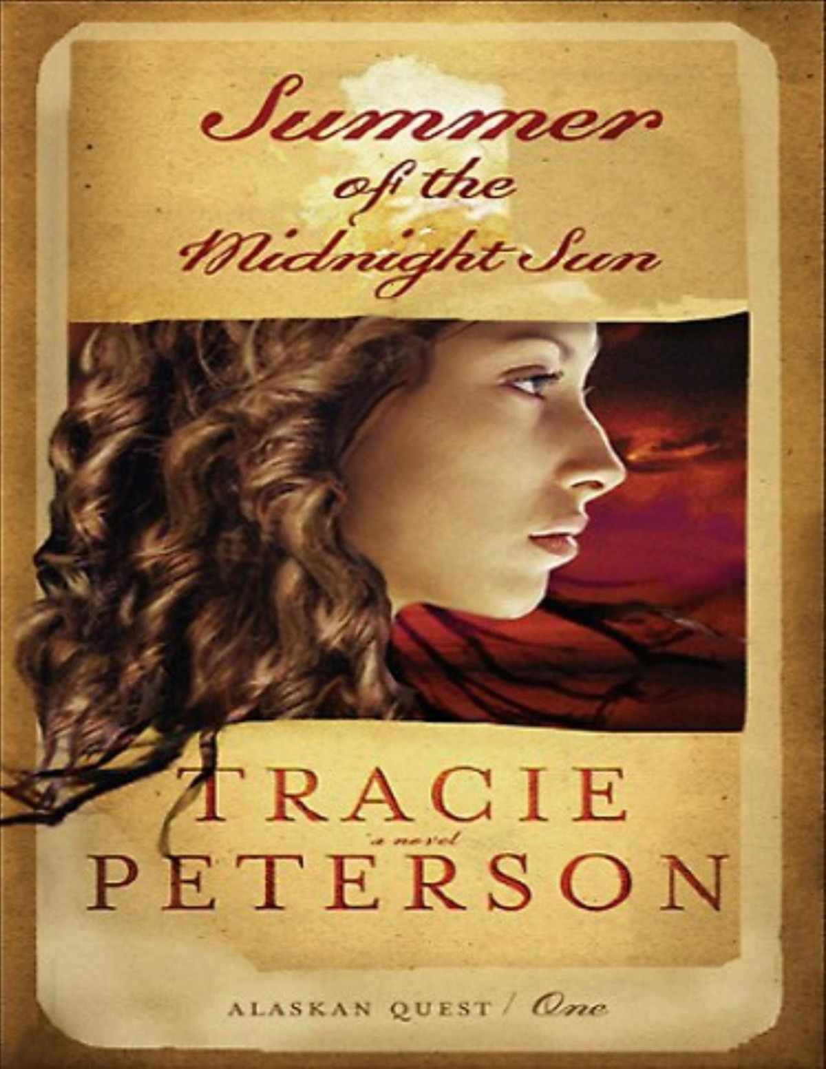 Summer Of The Midnight Sun Alaskan Quest Book 1 Tracie Peterson