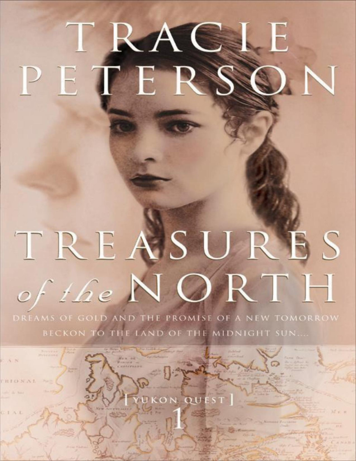 Yukon Quest 01 Treasures Of The North Tracie Peterson