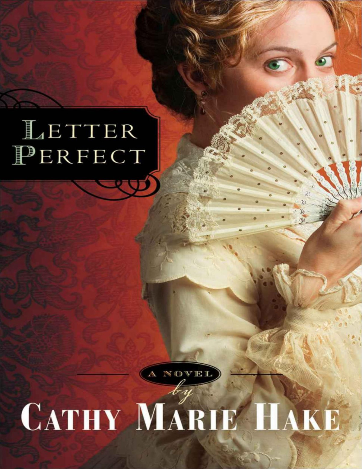 Letter Perfect Book 1 Cathy Marie Hake