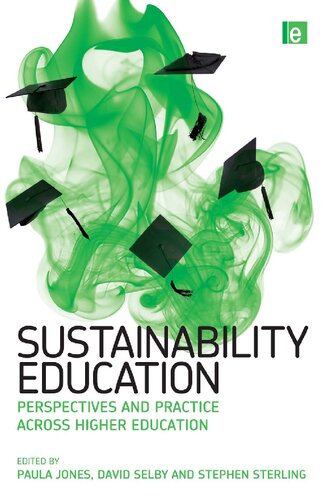 Sustainability Education Perspectives And Practice Across Higher Education 1st Edition Paula Jones
