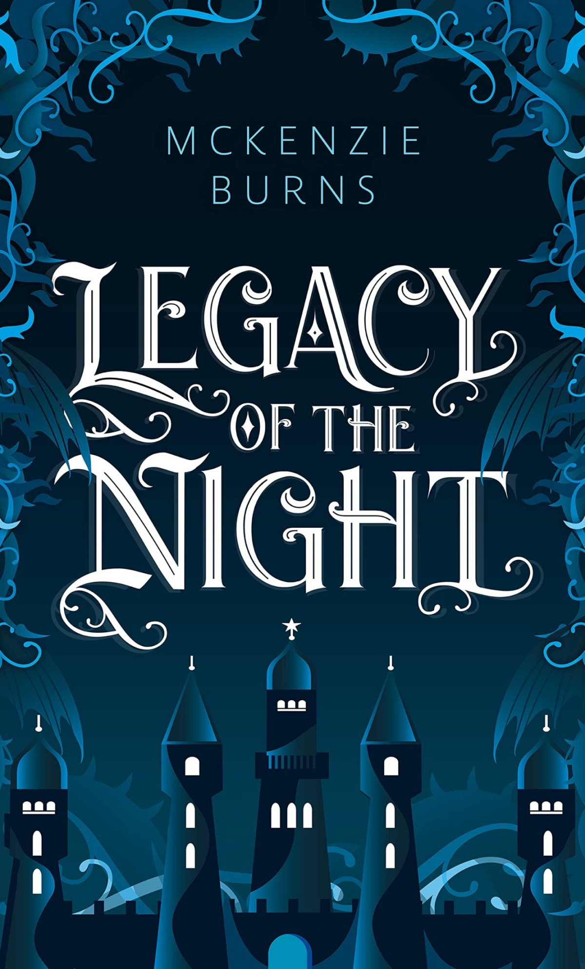 Legacy Of The Night Mckenzie Burns
