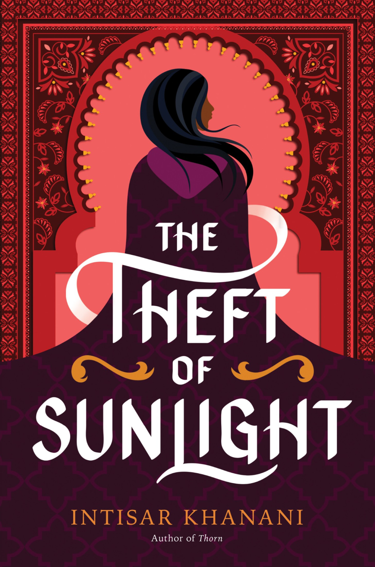 The Theft Of Sunlight Intisar Khanani